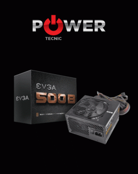 Fuente EVGA 500 Wats Reales + 80 Plus Bronze