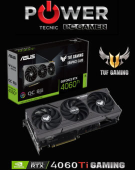 ASUS - TUF - GAMING - GeForce RTX™ - 4060Ti - 8Gb DDR6 - Edición - OC " 4352 Cuda Cores "